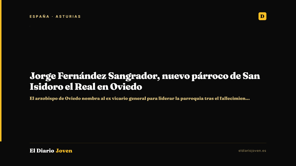 Jorge Fernández Sangrador, nuevo párroco de San Isidoro el Real en Oviedo