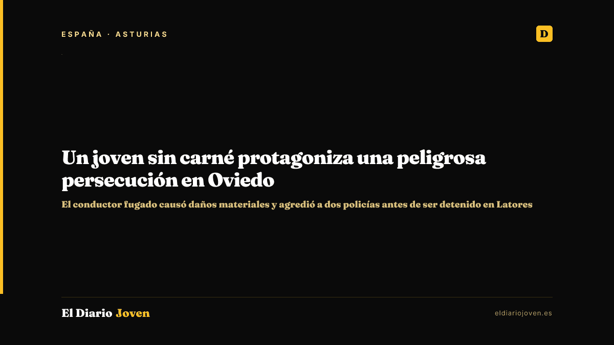 Un joven sin carné protagoniza una peligrosa persecución en Oviedo