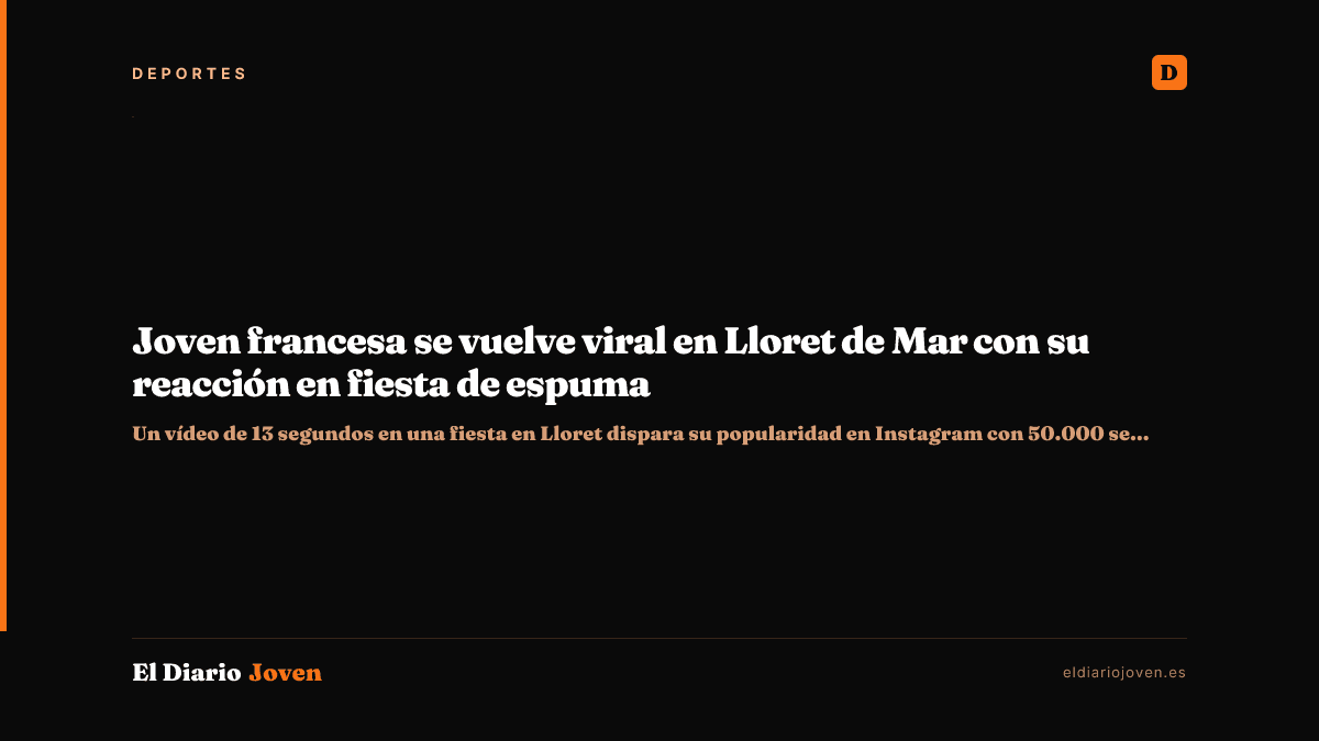 Joven francesa se vuelve viral en Lloret de Mar con su reacción en fiesta de espuma