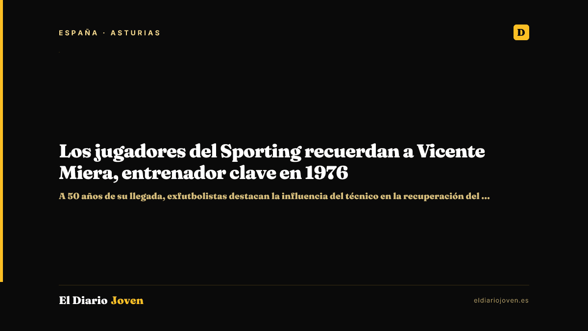 Los jugadores del Sporting recuerdan a Vicente Miera, entrenador clave en 1976