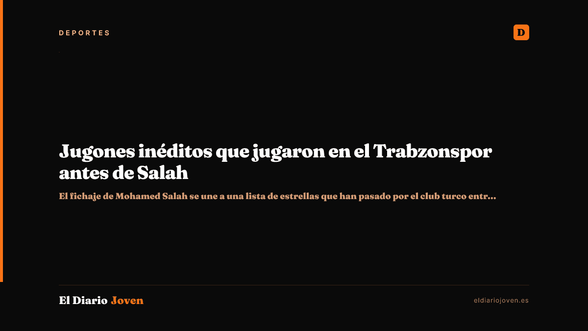 Jugones inéditos que jugaron en el Trabzonspor antes de Salah