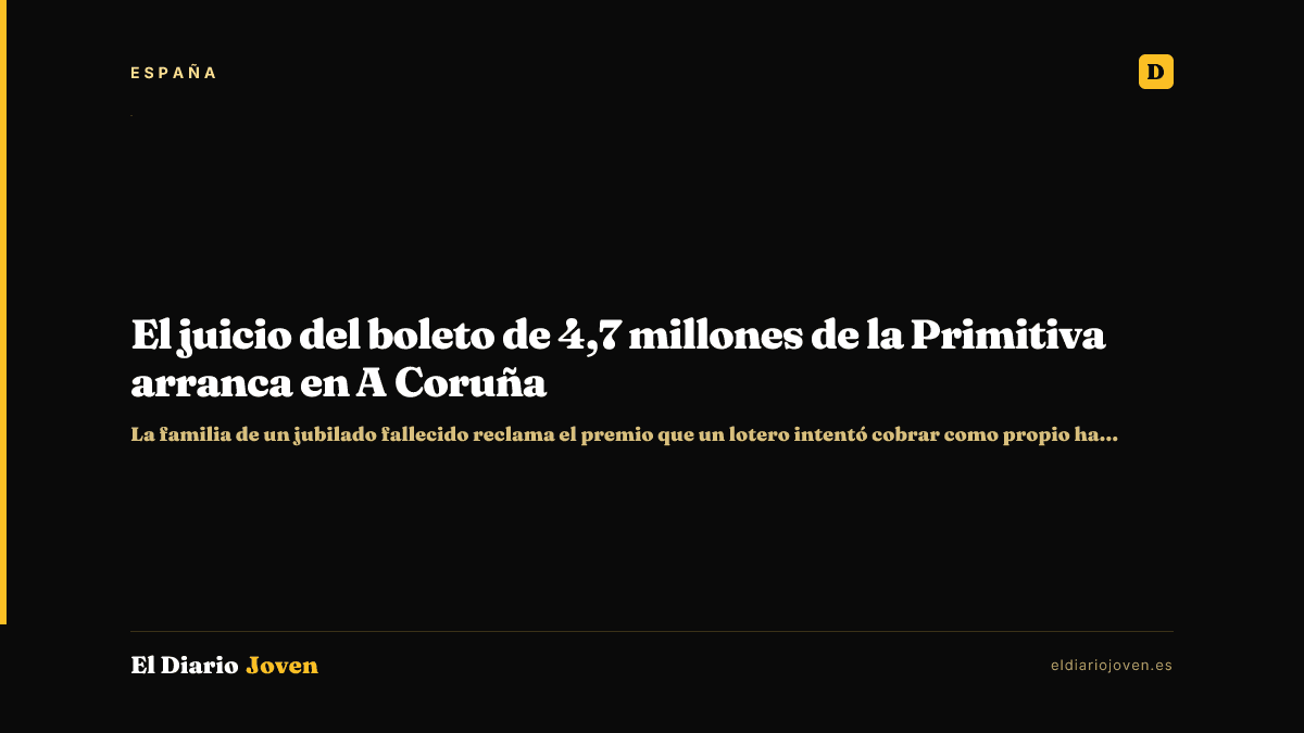 El juicio del boleto de 4,7 millones de la Primitiva arranca en A Coruña