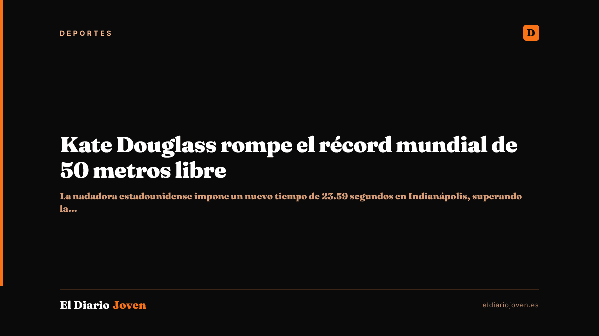 Kate Douglass rompe el récord mundial de 50 metros libre
