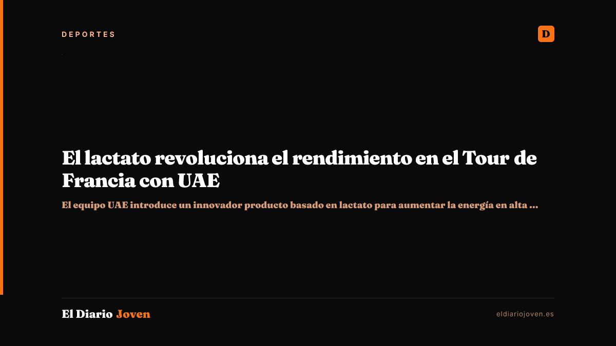 El lactato revoluciona el rendimiento en el Tour de Francia con UAE