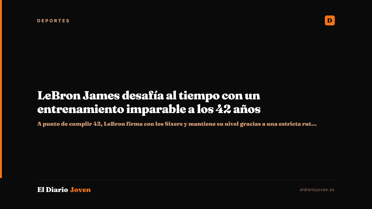 LeBron James desafía al tiempo con un entrenamiento imparable a los 42 años