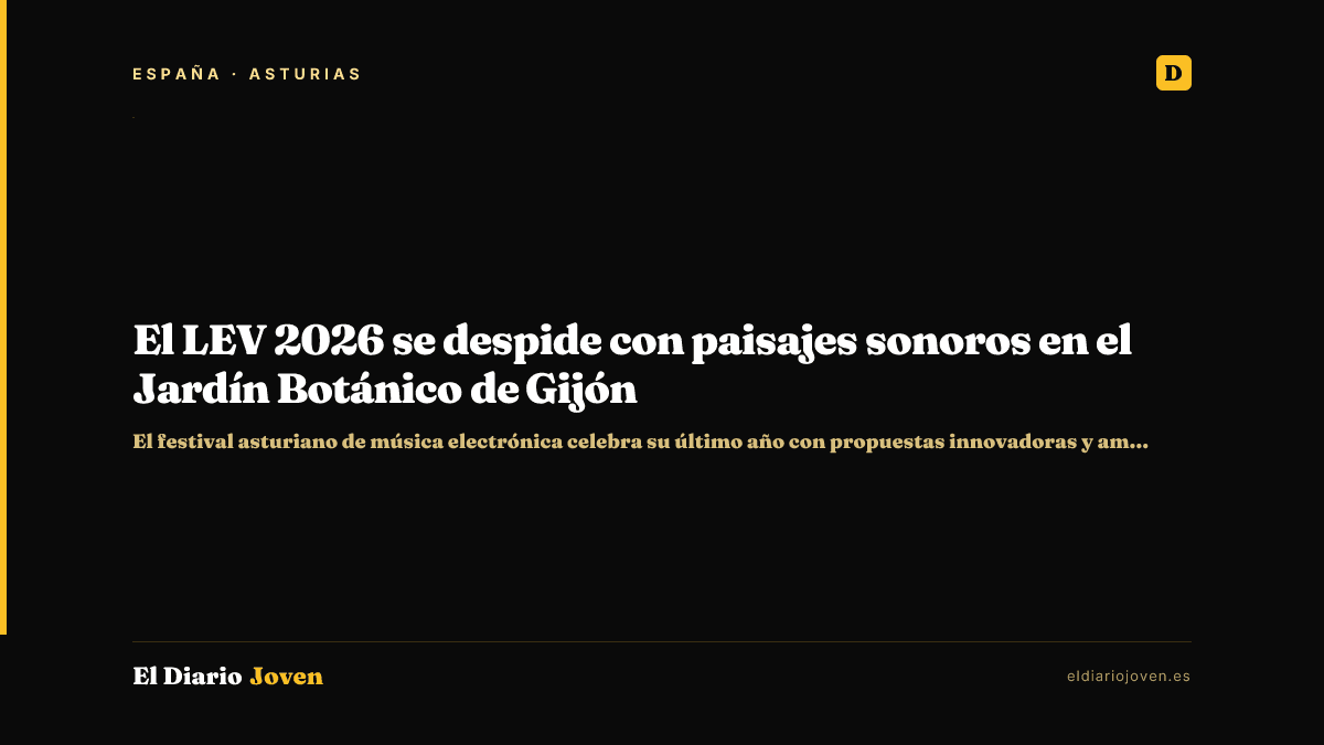 El LEV 2026 se despide con paisajes sonoros en el Jardín Botánico de Gijón