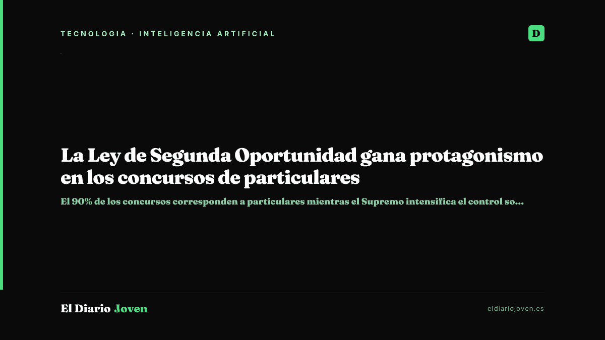 La Ley de Segunda Oportunidad gana protagonismo en los concursos de particulares