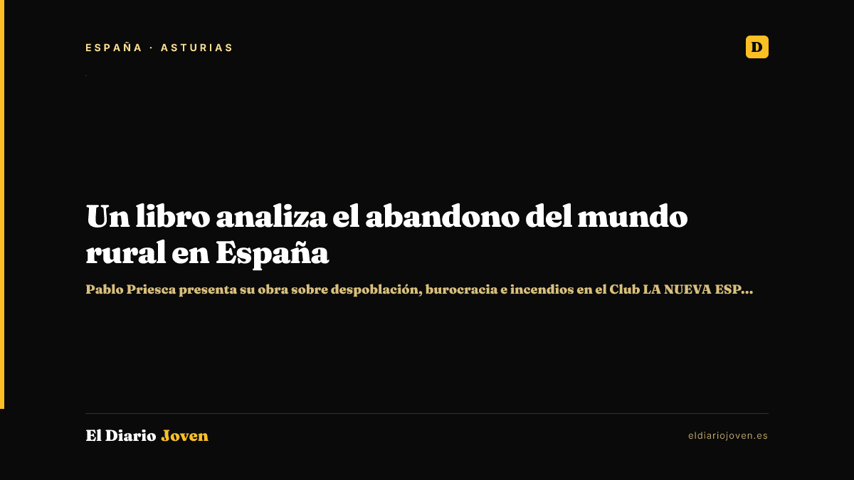 Un libro analiza el abandono del mundo rural en España