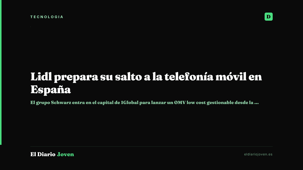 Lidl prepara su salto a la telefonía móvil en España