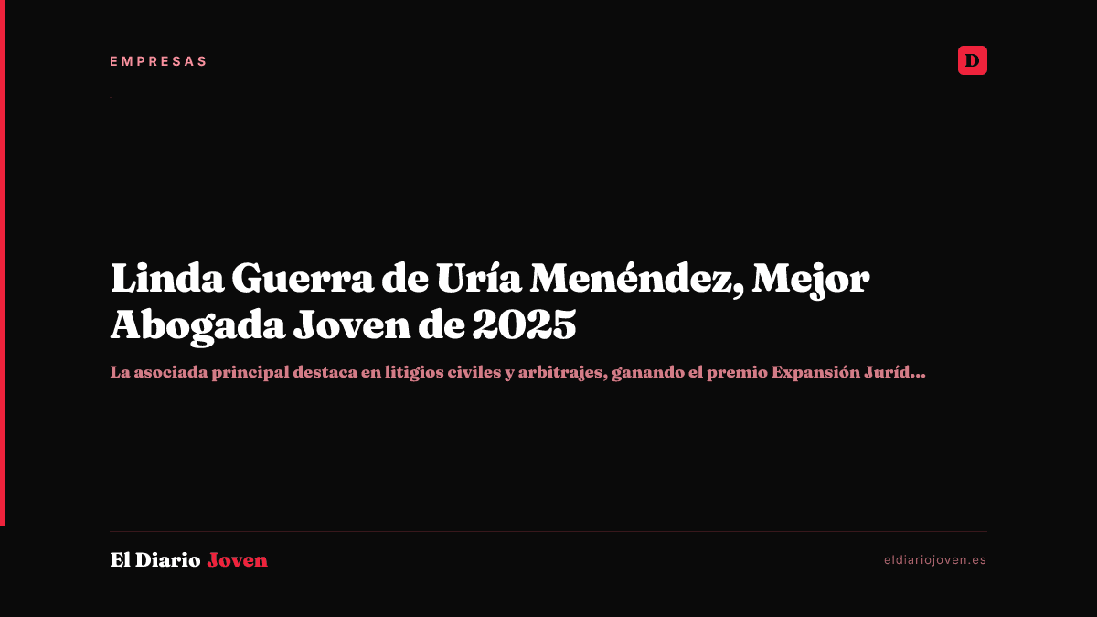Linda Guerra de Uría Menéndez, Mejor Abogada Joven de 2025