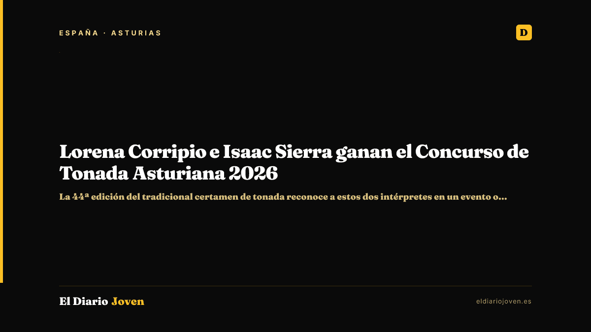 Lorena Corripio e Isaac Sierra ganan el Concurso de Tonada Asturiana 2026