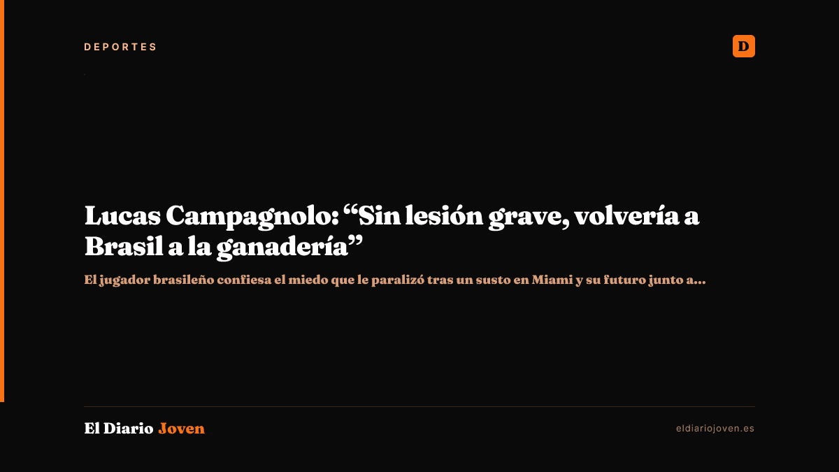 Lucas Campagnolo: “Sin lesión grave, volvería a Brasil a la ganadería”