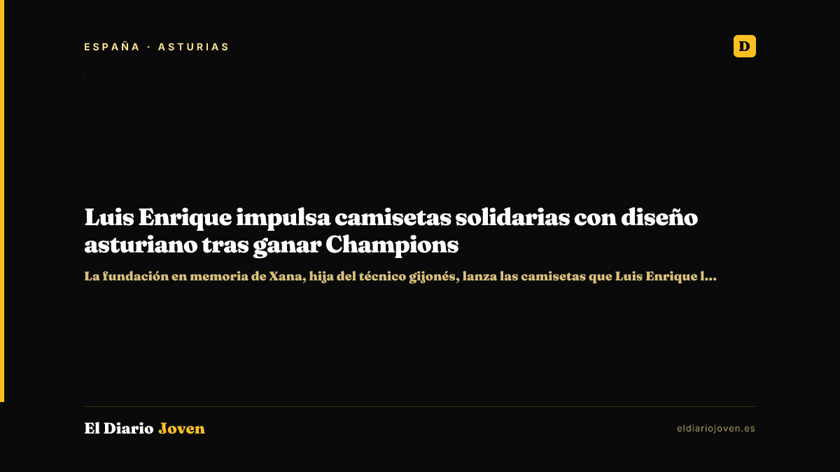 Luis Enrique impulsa camisetas solidarias con diseño asturiano tras ganar Champions