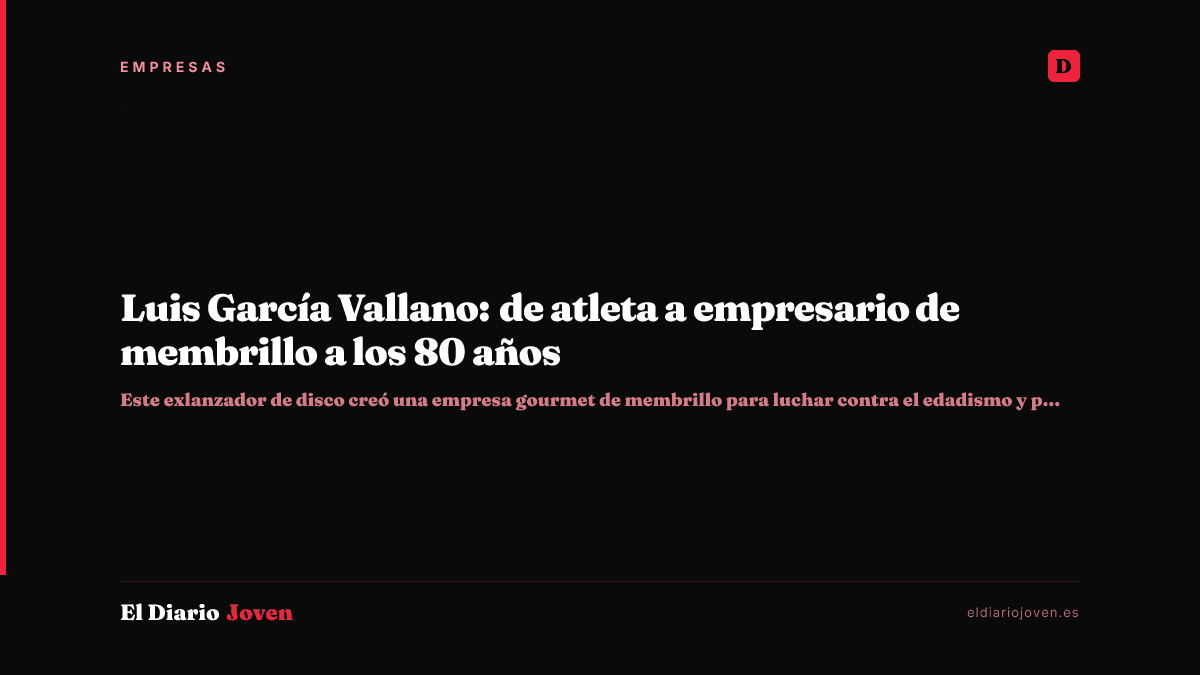 Luis García Vallano: de atleta a empresario de membrillo a los 80 años