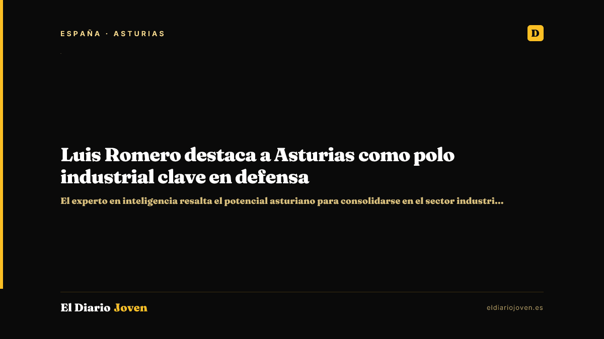 Luis Romero destaca a Asturias como polo industrial clave en defensa