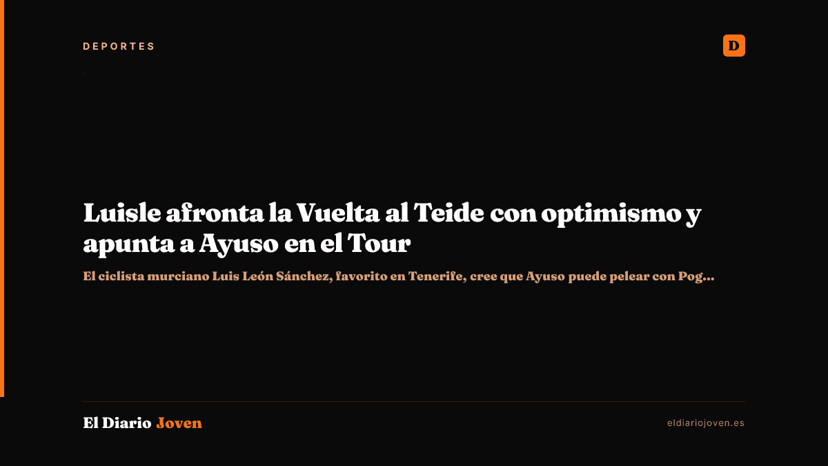 Luisle afronta la Vuelta al Teide con optimismo y apunta a Ayuso en el Tour