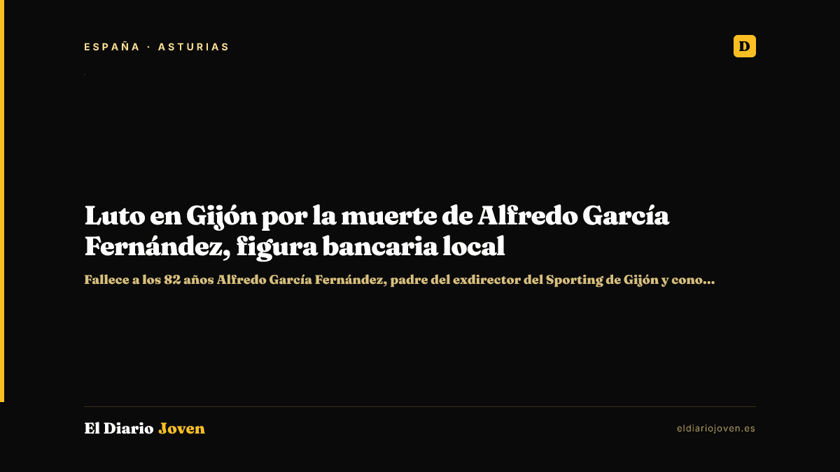 Luto en Gijón por la muerte de Alfredo García Fernández, figura bancaria local