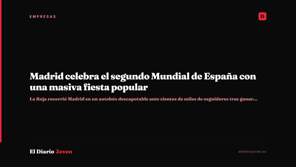 Madrid celebra el segundo Mundial de España con una masiva fiesta popular