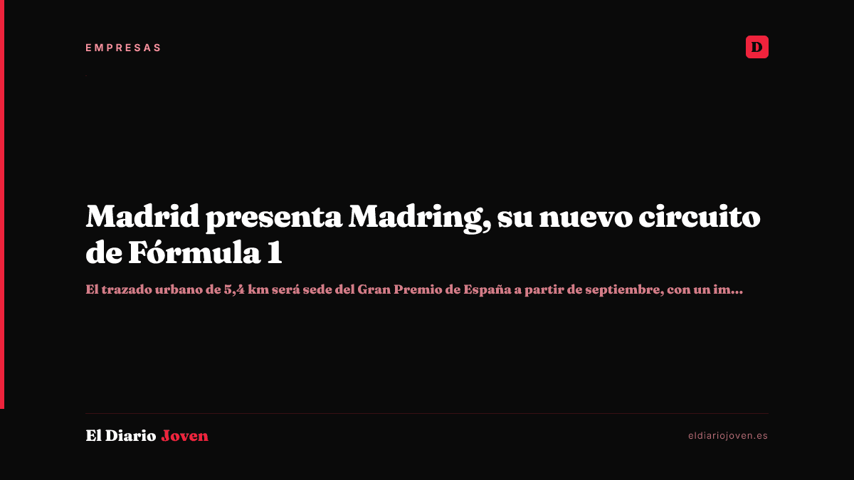 Madrid presenta Madring, su nuevo circuito de Fórmula 1