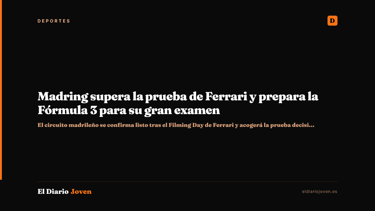 Madring supera la prueba de Ferrari y prepara la Fórmula 3 para su gran examen