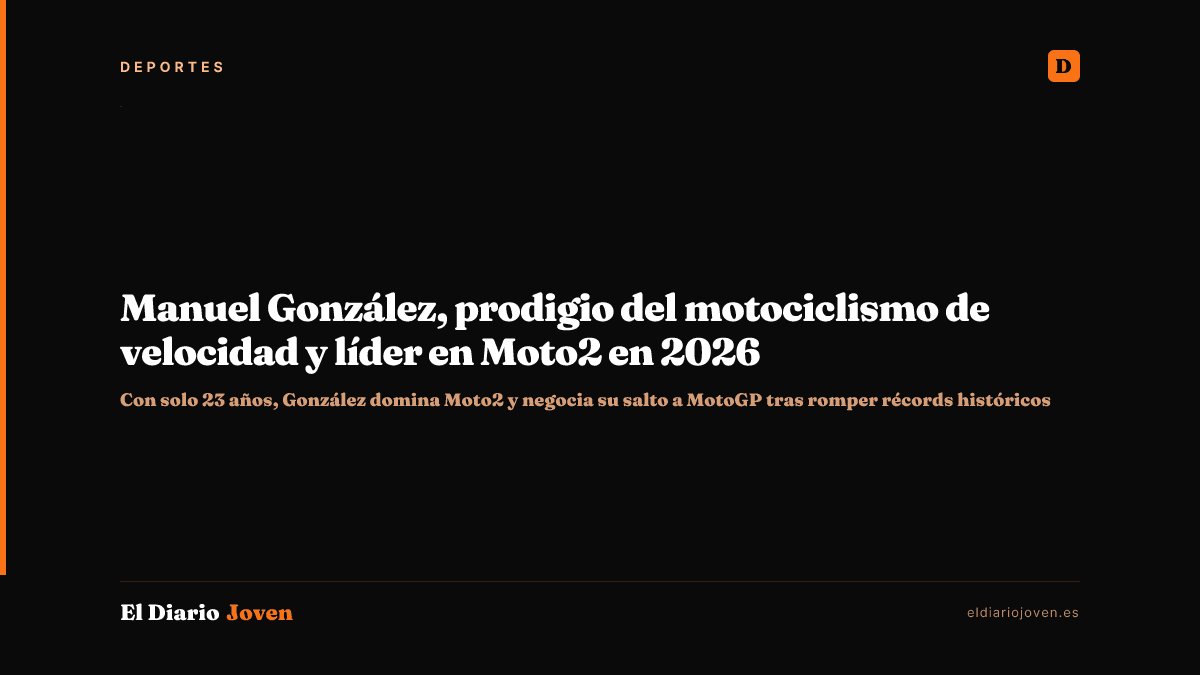 Manuel González, prodigio del motociclismo de velocidad y líder en Moto2 en 2026
