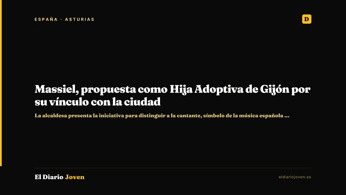 Massiel, propuesta como Hija Adoptiva de Gijón por su vínculo con la ciudad
