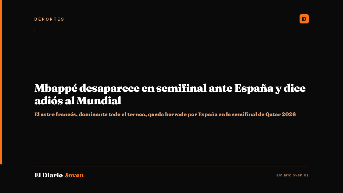 Mbappé desaparece en semifinal ante España y dice adiós al Mundial