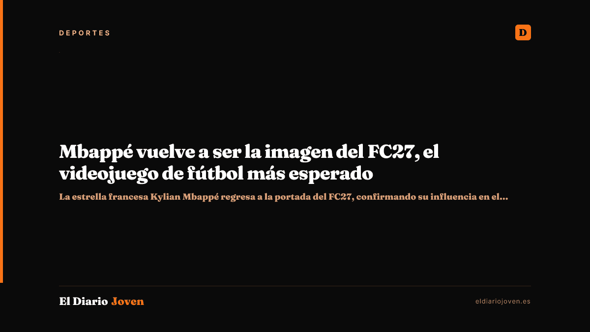 Mbappé vuelve a ser la imagen del FC27, el videojuego de fútbol más esperado