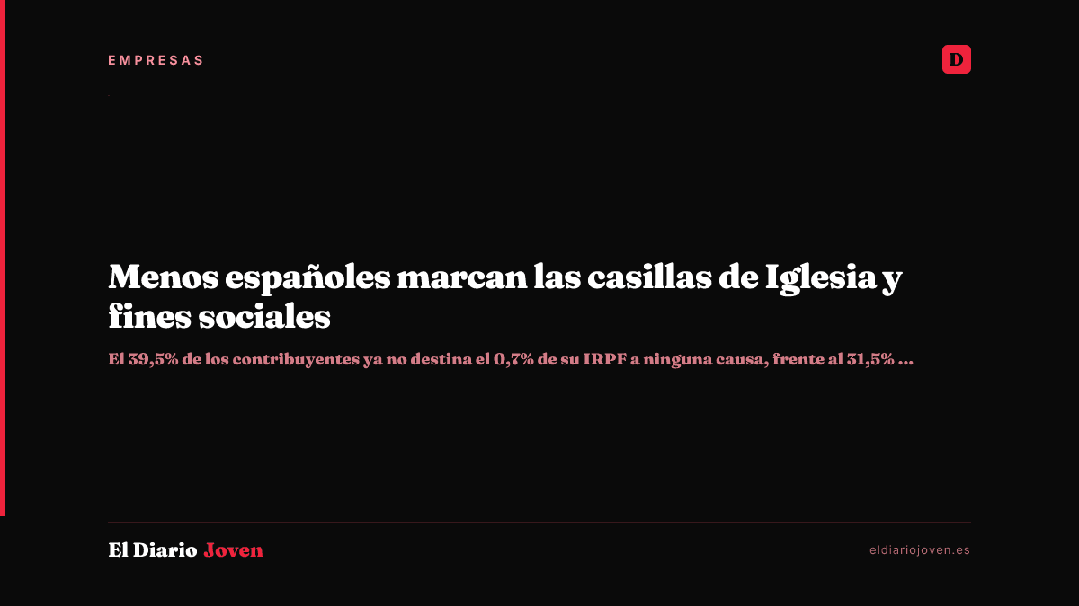 Menos españoles marcan las casillas de Iglesia y fines sociales