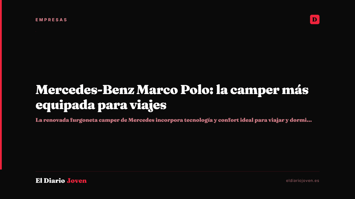 Mercedes-Benz Marco Polo: la camper más equipada para viajes