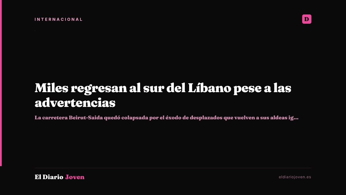 Miles regresan al sur del Líbano pese a las advertencias