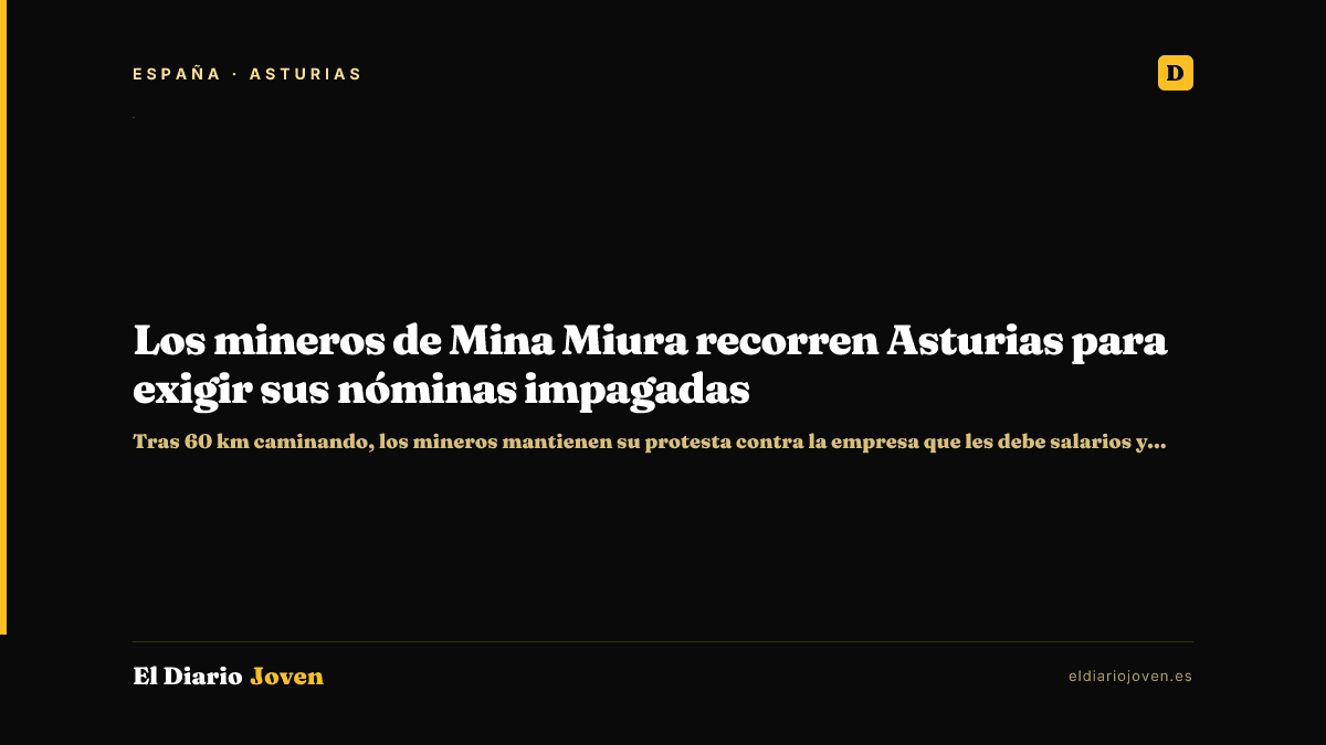 Los mineros de Mina Miura recorren Asturias para exigir sus nóminas impagadas