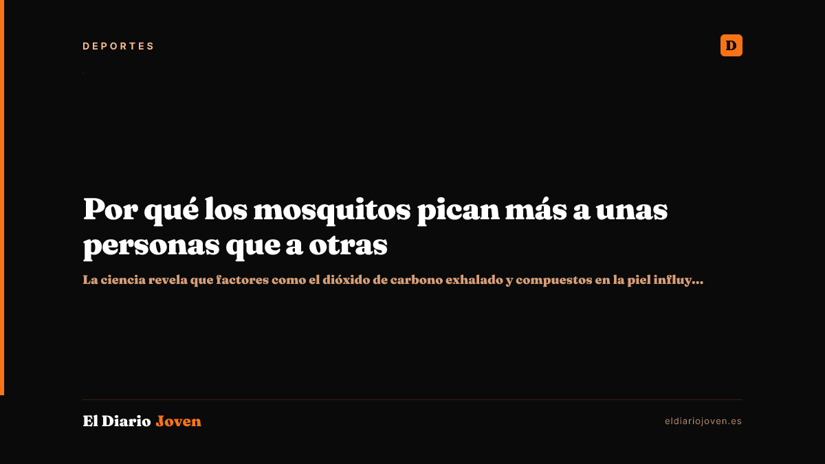 Por qué los mosquitos pican más a unas personas que a otras