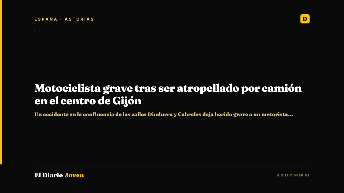 Motociclista grave tras ser atropellado por camión en el centro de Gijón
