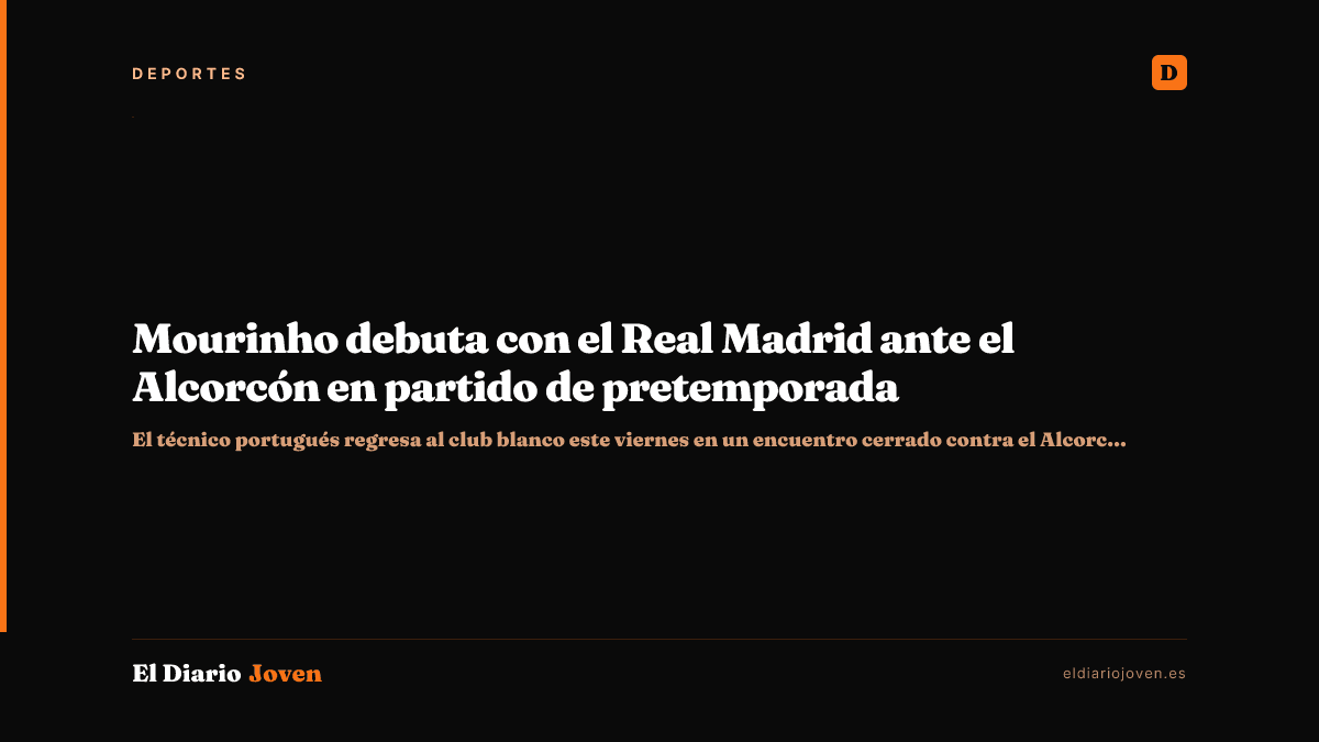 Mourinho debuta con el Real Madrid ante el Alcorcón en partido de pretemporada