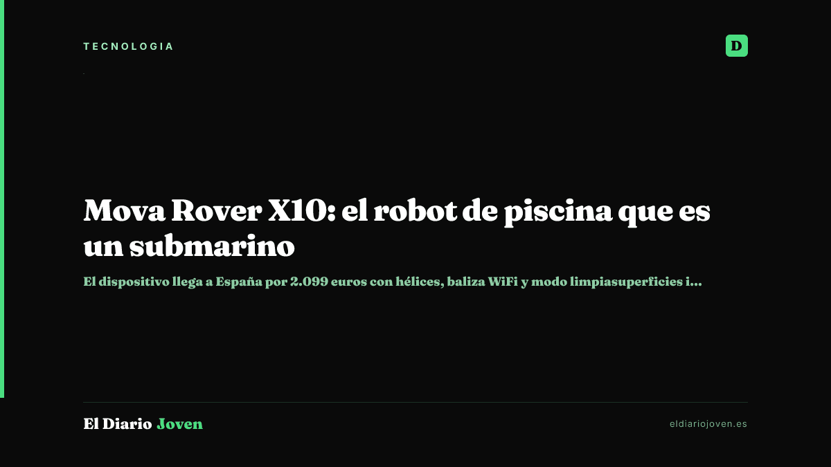 Mova Rover X10: el robot de piscina que es un submarino