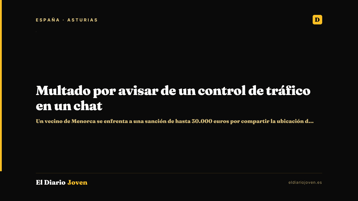 Multado por avisar de un control de tráfico en un chat