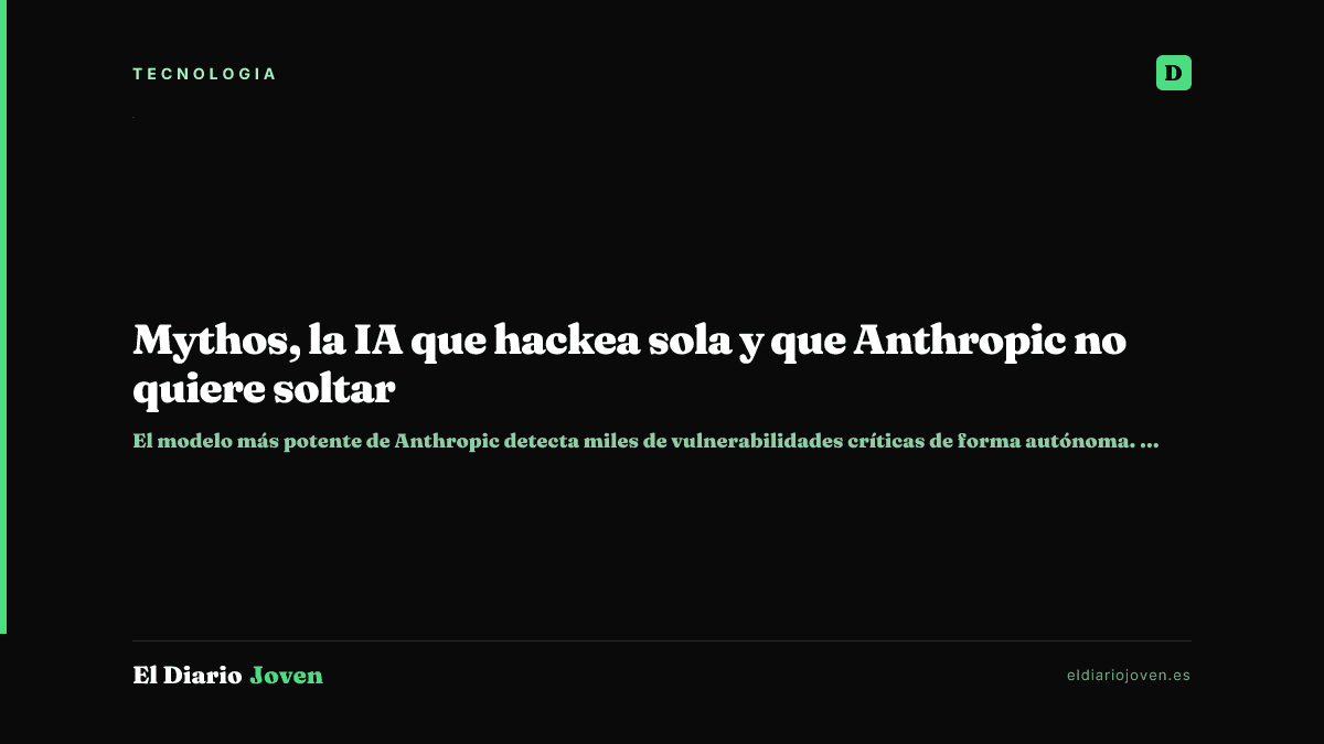 Mythos, la IA que hackea sola y que Anthropic no quiere soltar
