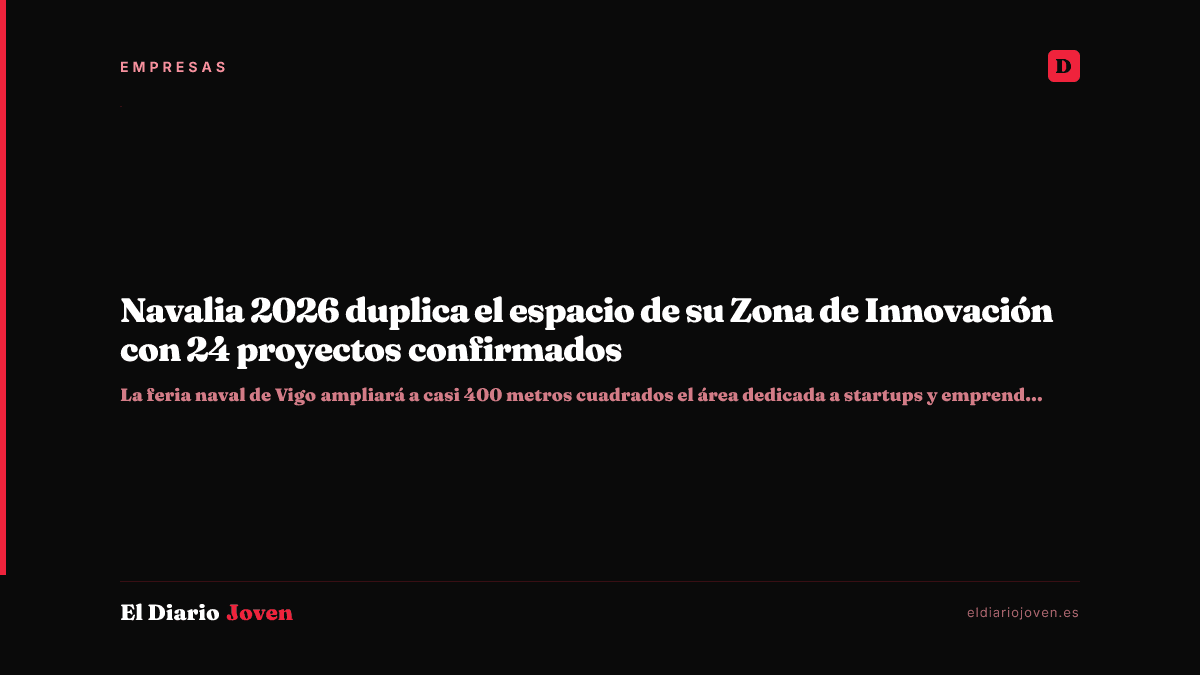 Navalia 2026 duplica el espacio de su Zona de Innovación con 24 proyectos confirmados