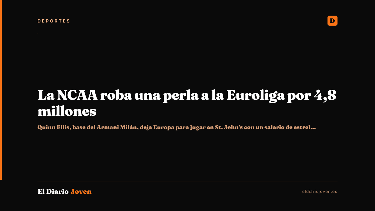 La NCAA roba una perla a la Euroliga por 4,8 millones