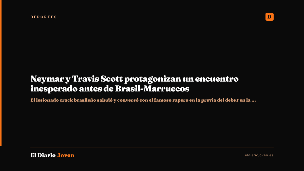 Neymar y Travis Scott protagonizan un encuentro inesperado antes de Brasil-Marruecos