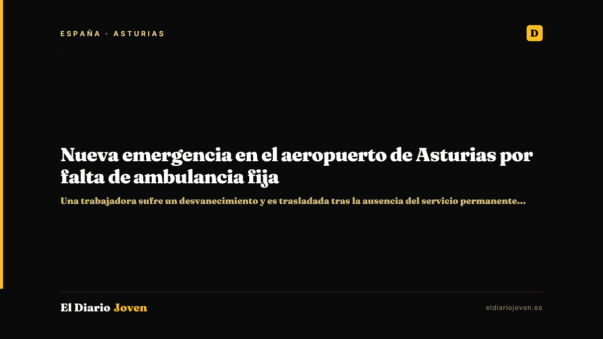 Nueva emergencia en el aeropuerto de Asturias por falta de ambulancia fija