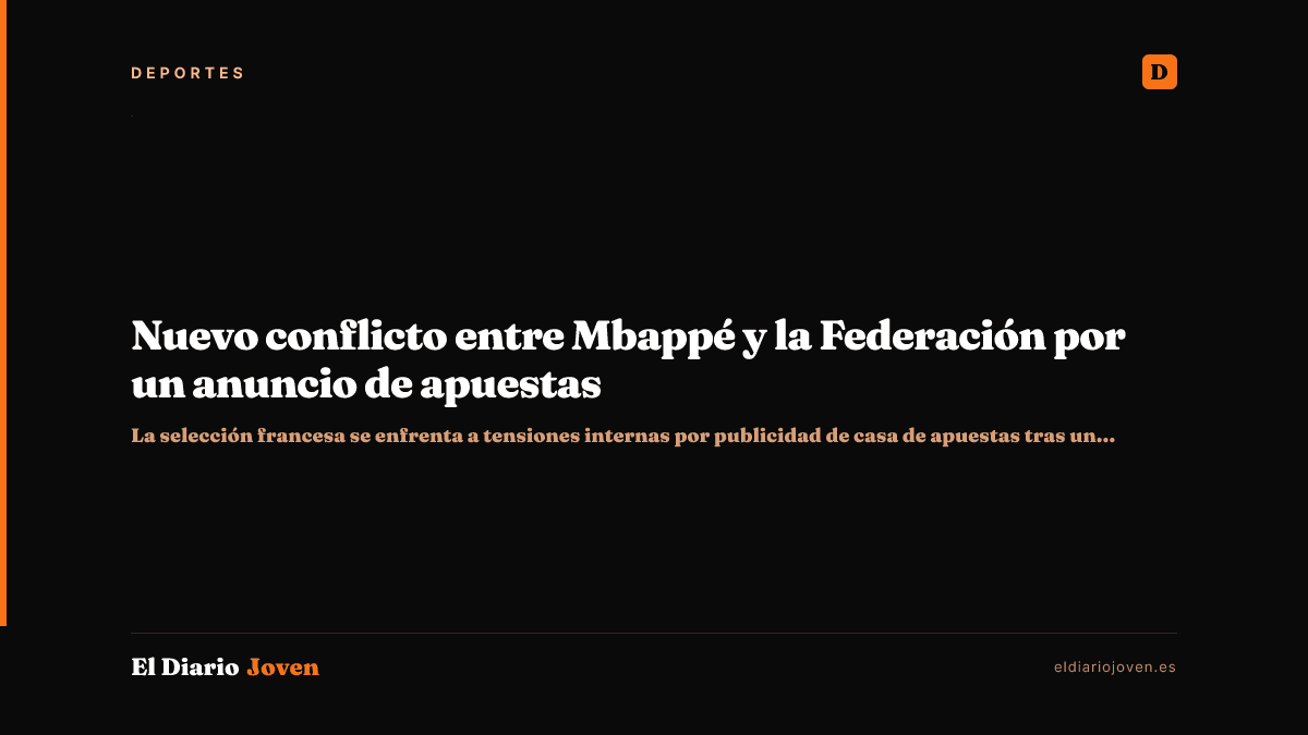 Nuevo conflicto entre Mbappé y la Federación por un anuncio de apuestas