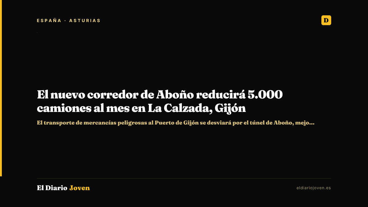 El nuevo corredor de Aboño reducirá 5.000 camiones al mes en La Calzada, Gijón