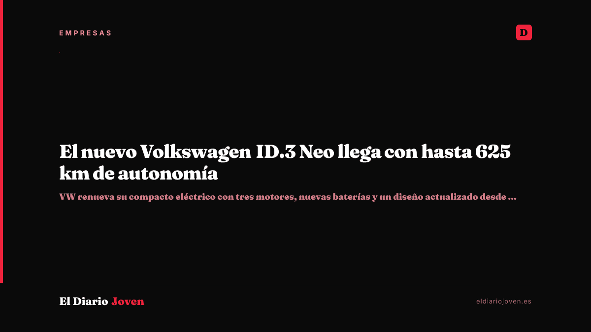El nuevo Volkswagen ID.3 Neo llega con hasta 625 km de autonomía