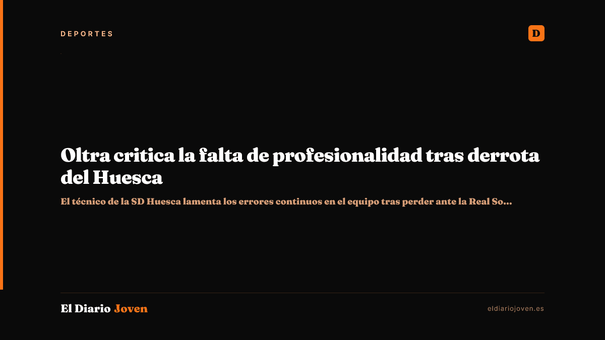 Oltra critica la falta de profesionalidad tras derrota del Huesca