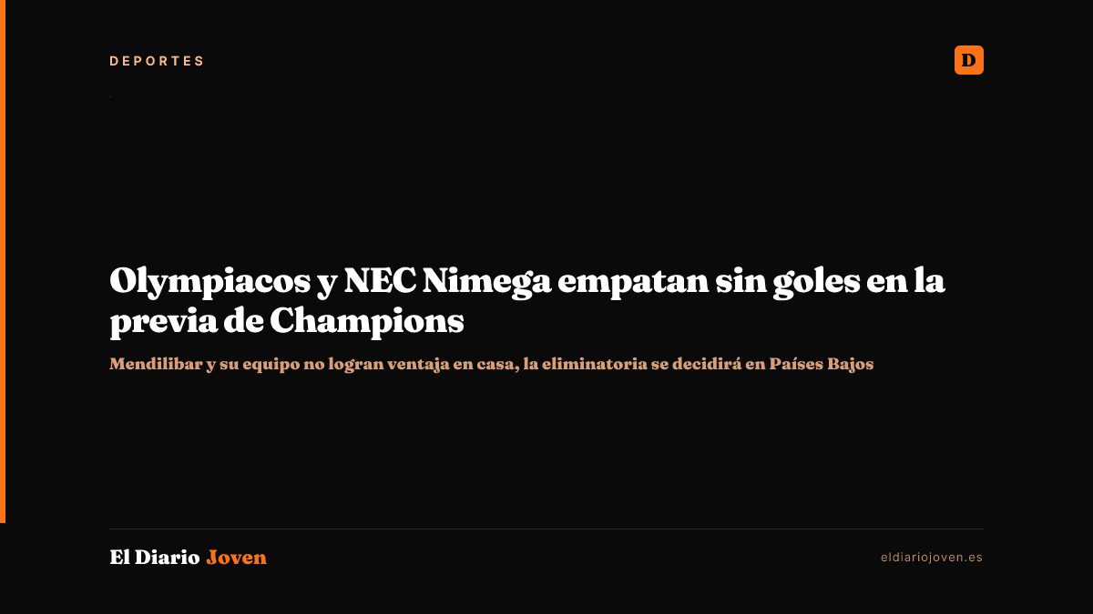 Olympiacos y NEC Nimega empatan sin goles en la previa de Champions