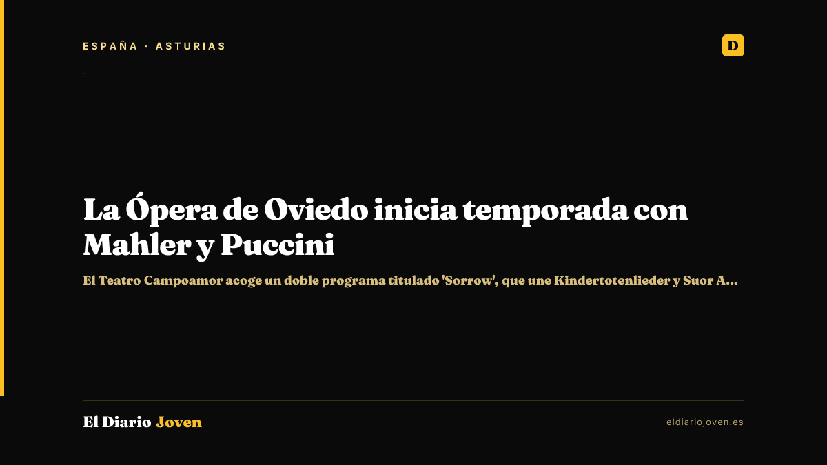 La Ópera de Oviedo inicia temporada con Mahler y Puccini