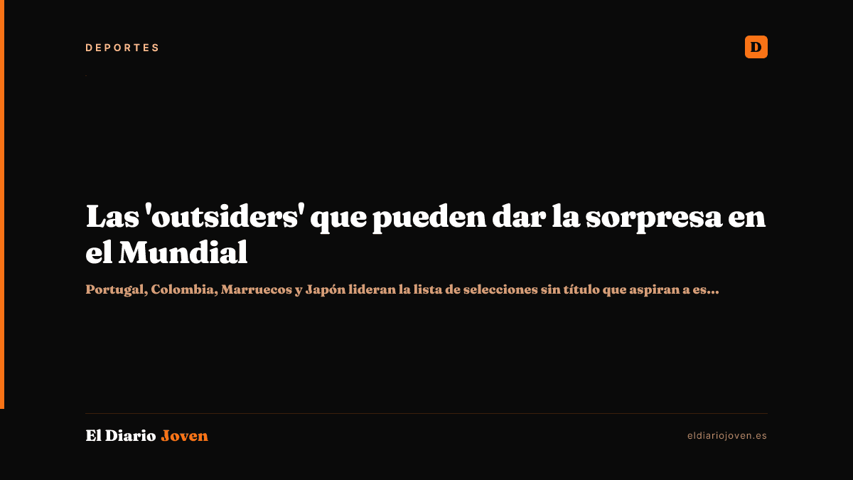 Las 'outsiders' que pueden dar la sorpresa en el Mundial