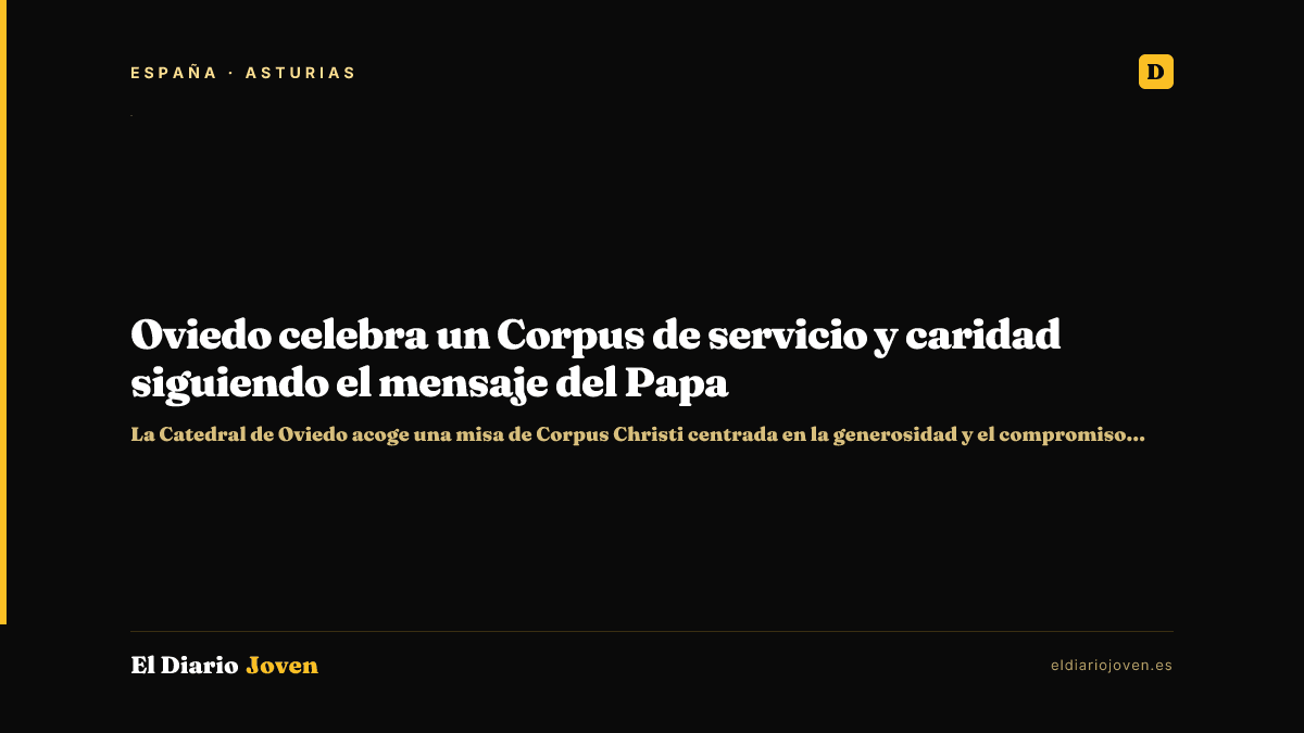 Oviedo celebra un Corpus de servicio y caridad siguiendo el mensaje del Papa